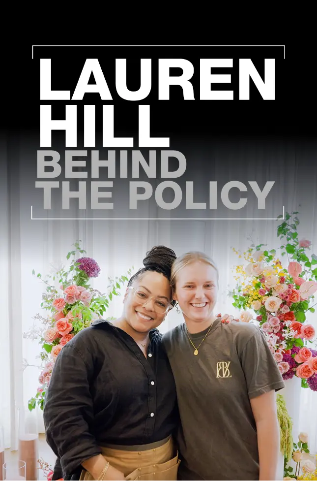 Lauren Hill - Behind the Policy