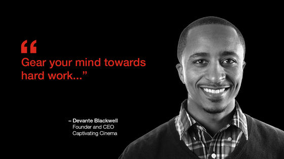 My Business Dream Story: Devante Blackwell, Director and CEO, Captivating Cinema