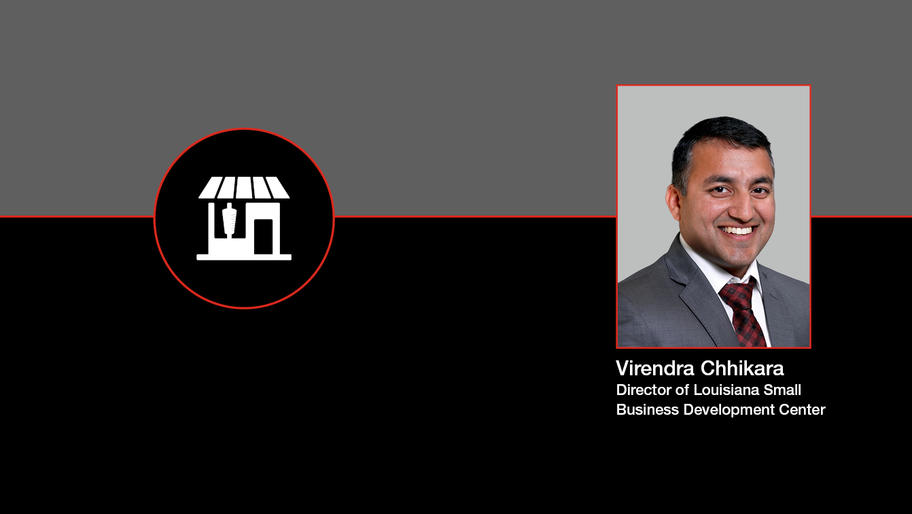 Small business advisor. Virendra Chhikara Director of the Louisiana Small Business Development Center
