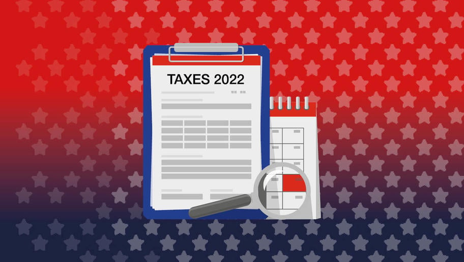 Tax deadline income 2022 Taxes Due