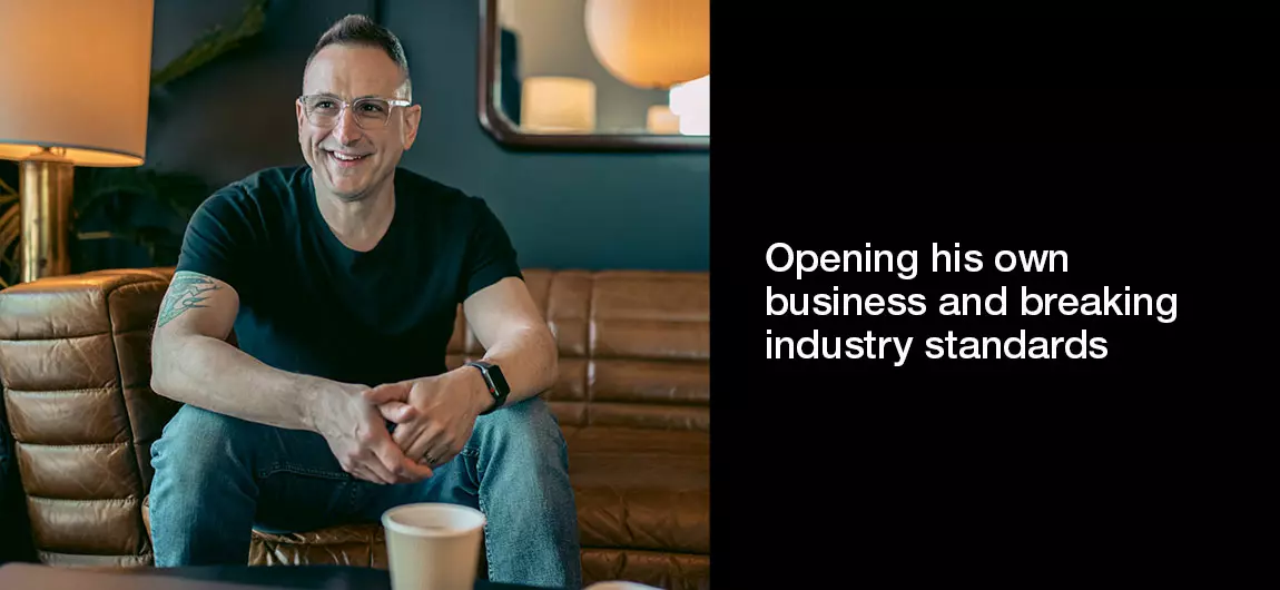 Opening-his-own-business-and-breaking-industry-standards