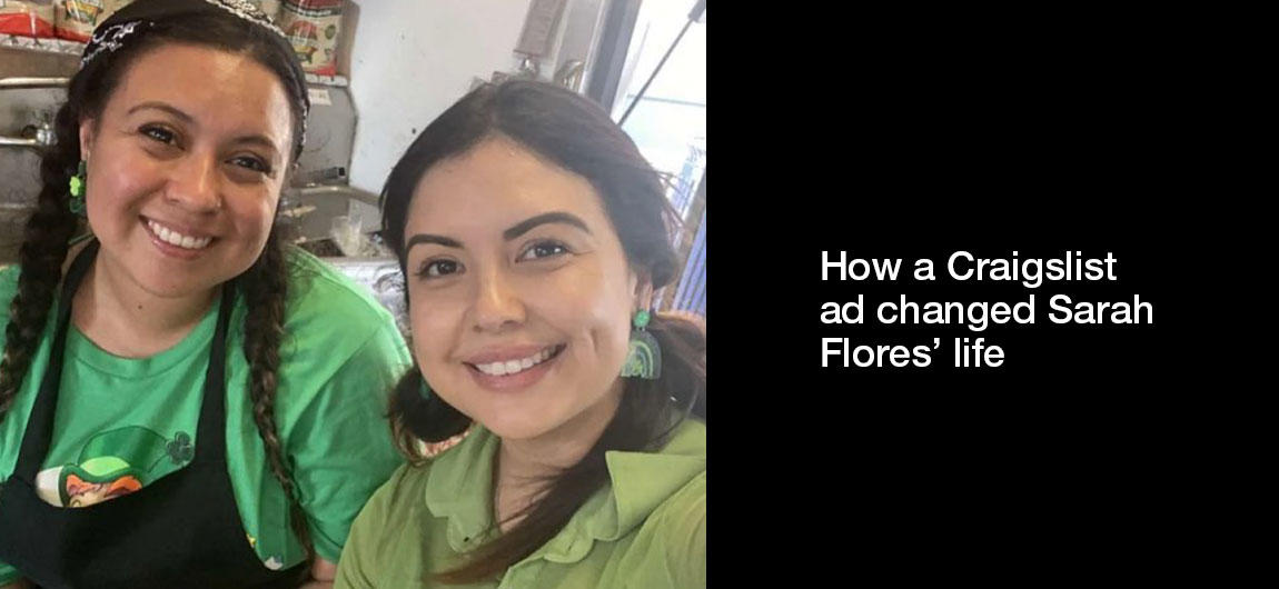 How-a-Craigslist-ad-changed-Sarah-Flores-life