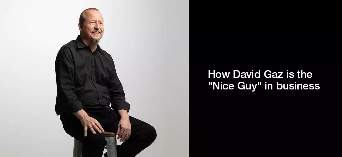 How-David-Gaz-is-the-Nice-Guy-in-business