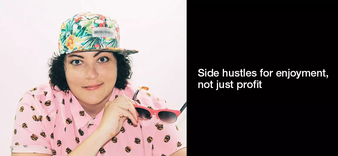 Side-hustles-for-enjoyment-not-just-profit