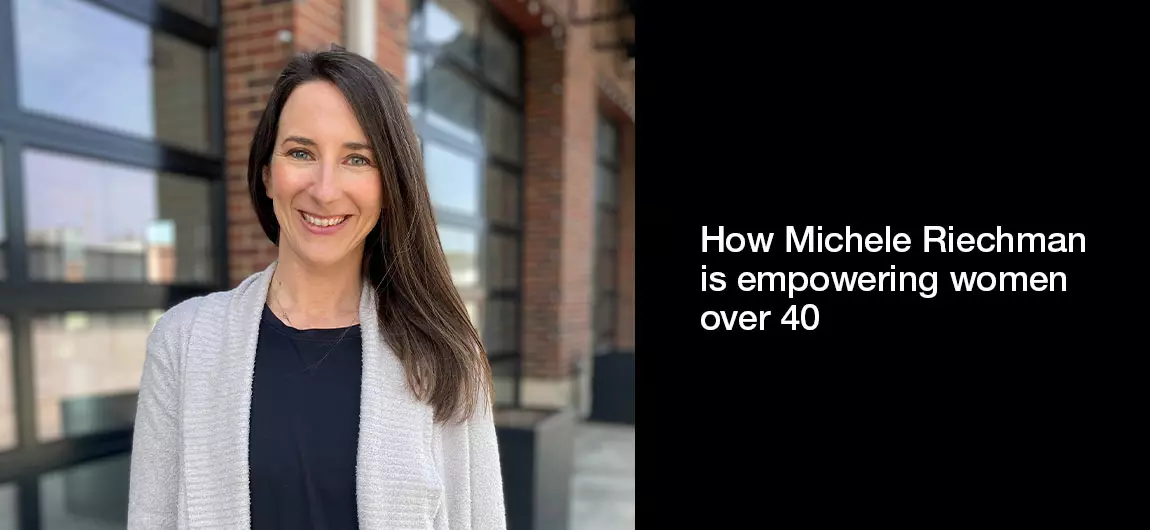 How-Michele-Riechman-is-empowering-women-over-40