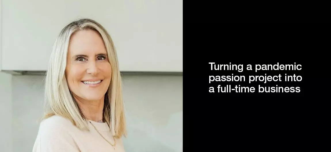 Turning-a-pandemic-passion-project-into-a-full-time-business