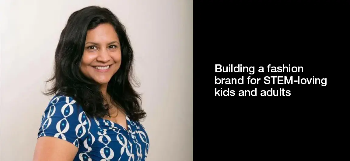 Building a fashion brand for STEM-loving kids and adults