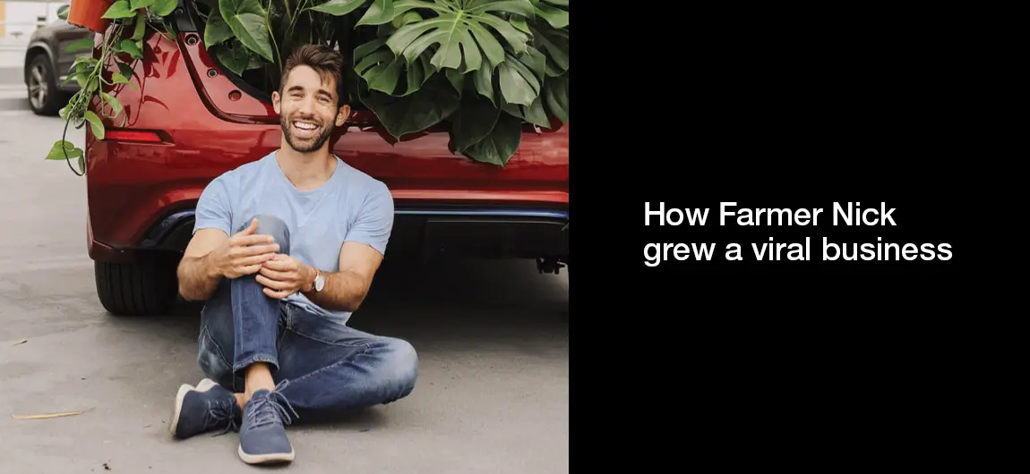 How Farmer Nick grew a viral business
