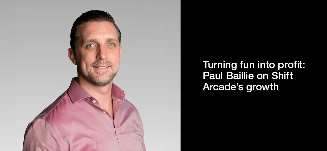 Turning fun into profit: Paul Baillie on Shift Arcade’s growth